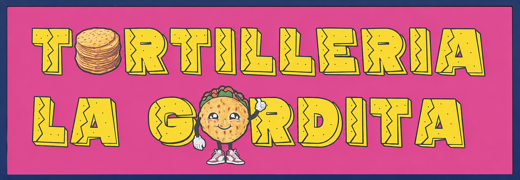 Tortillería La Gordita